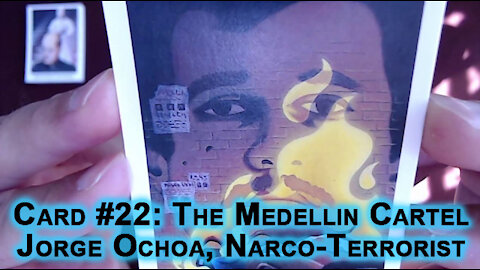 The Drug War Trading Cards, Card #22: The Medellin Cartel: Jorge Ochoa, Narco-Terrorist [ASMR]