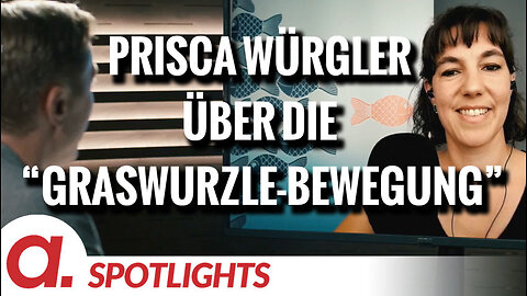 Spotlight: Prisca Würgler über die “Graswurzle-Bewegung”