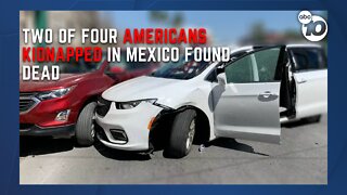 Two of four Americans kidnapped in Mexico found dead