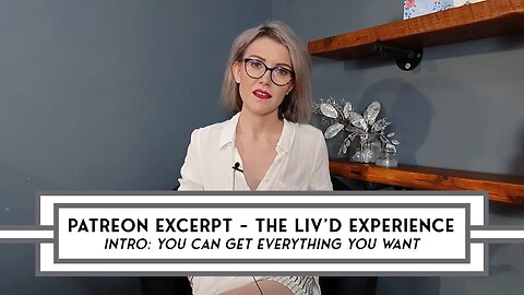 [EXCERPT] Olivia Downie: The Liv’D Experience – You Can Get Everything You Want