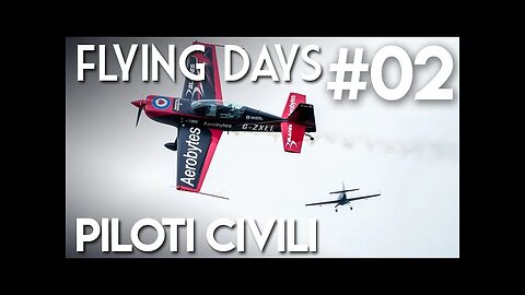 Piloti civili - FLYING DAYS (Settembre 2012) Parte 2