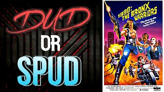 DUD or SPUD - 1990 The Bronx Warriors | MOVIE REVIEW