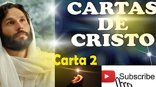 The letter of crist| Cartas de cristo 2