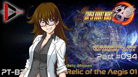 Super Robot Wars 30: #034 - Relic of the Aegis 01 [PT-BR][Gameplay]