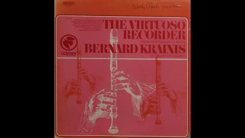 Bernard Krainis – The Virtuoso Recorder