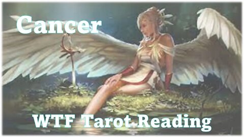 Cancer WTF Tarot Reading- Luck and Love Refill! Tradition see's Movement into calmer water...