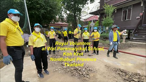 Royal Volunteer at Wat Poramaiyikat School, Koh Kret, Nonthaburi Thailand