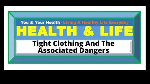 EFFECTS OF TIGHT CLOTHING FOR WOMEN