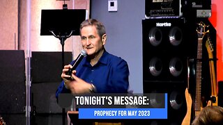 Prophecy for May 2023