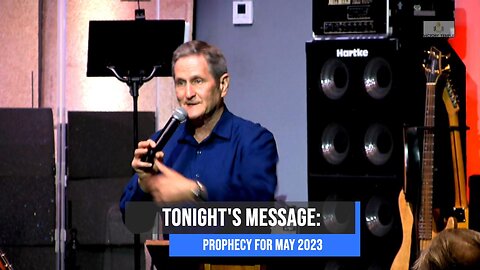 Prophecy for May 2023