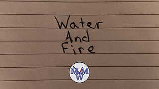 Water And Fire