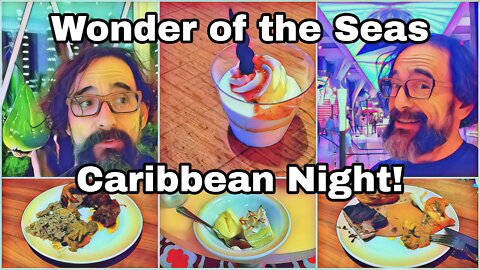 Wonder of the Seas | Night 3 | Caribbean Night in the Windjammer