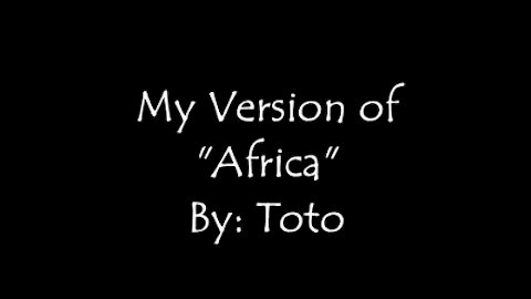My Version of "Africa" By: Toto | Vocals By: Eddie