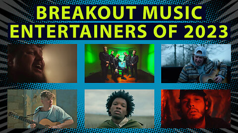 Best Breakout Music Entertainers Of 2023