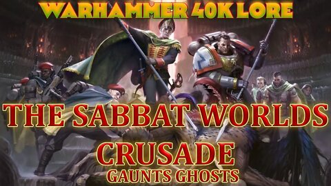 THE SABBAT WORLDS CRUSADE COMPLETE HISTORY