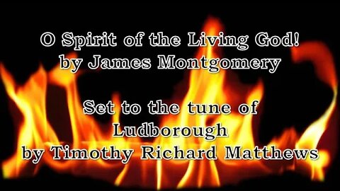 O Spirit of the Living God (Ludborough)