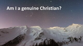 Sermon Only | Am I a genuine Christian? | 20221005