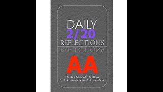 February 20 – AA Meeting - Daily Reflections - Alcoholics Anonymous - Read Along