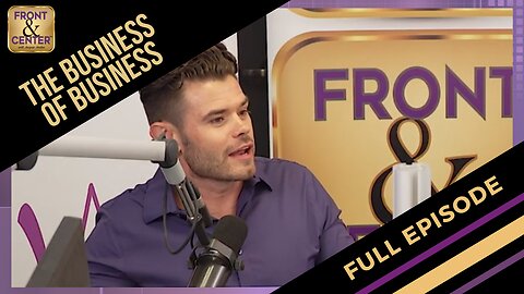 Front & Center with Jacquie Jordan - The Business of Business. 004 - FULL EPISODE