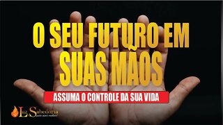 Futuro melhor: O seu futuro em suas mãos