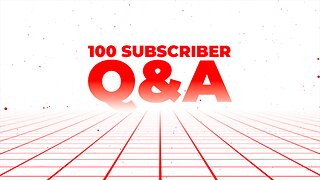 100 Subscriber Q&A | 100 SUBSCRIBER SPECIAL