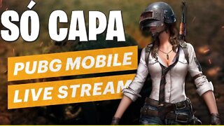 🔴PUBG MOBILE LIVE - MINHA MELHORE GAMEPLAY SÓ CAPA 🔥🔥