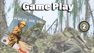 Game Play : Scream, Aim, Fire – Pacific