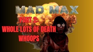 Mad Max Part 2 WHOLE LOTS OF DESTRUCTION