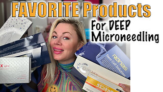 Favorite Products to Deep Microneedle| Code Jessica10 saves you Money at All Approved Vendors