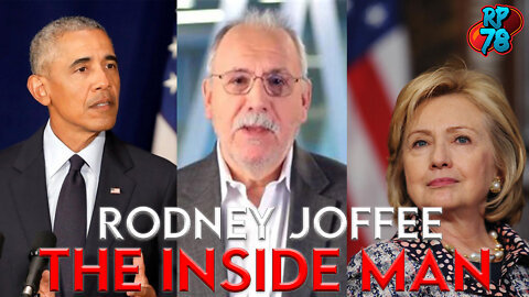 Obama & Hillary's Inside Man - Rodney Joffee