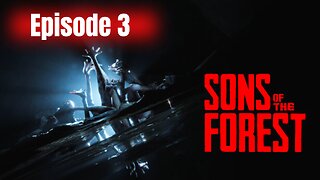 Time To Gear Up - Sons Of The Forest - 3