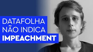 Pesquisa Datafolha mostra impeachment de Bolsonaro distante