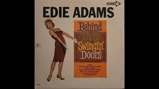 Edie Adams – Behind Those Swingin' Doors