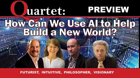 How can we use AI to help build a new world? - Quartet Preview