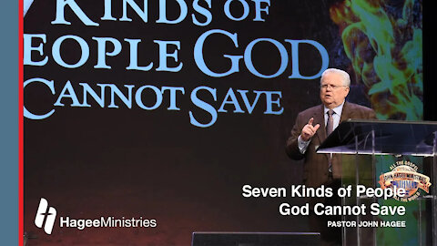 Seven Kinds of People God Cannot Save