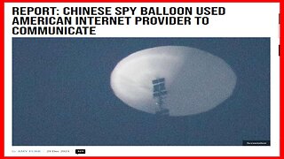 Were The Chinese Spy Balloons Using US Internet Providers