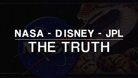 NASA - DISNEY - JPL - THE TRUTH