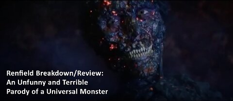 Renfield Breakdown/Review - An Unfunny and Terrible Parody of a Universal Monster