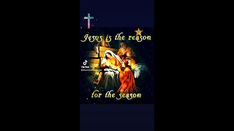 Jesus is the reason for the season