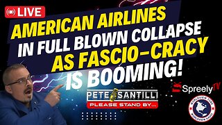 EMERGENCY ALERT! CRITICAL INFRASTRUCTURE COLLAPSING AS TYRANNY BOOMS [Pete Santilli #4087 9AM]