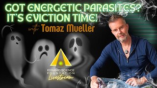 Got Energetic Parasites? It's Eviction Time with Tomaz Mueller!