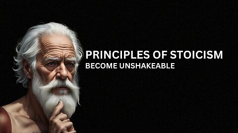Principles Of Stoicism: Become Unshakeable