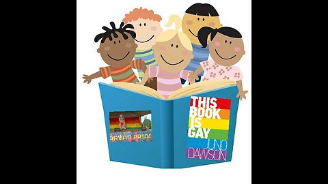 🔞 This Book Is Gay - The Grooming Of Our Kids