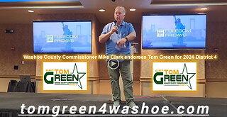 Washoe County Commissioner Mike Clark Endorses Tom Green 2024: District 4