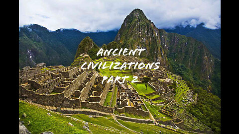 TITTM Ancient Civilizations part 2, and some world stage coverage