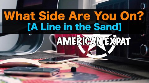 What Side Are You On? [A Line in the Sand]