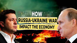 Is the Russia-Ukraine War COLLAPSING THE ECONOMY?