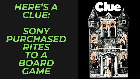 Clue Is Getting a New Movie & TV Adaptation from Sony & Hasbro | What in the Name of Tim Curry?