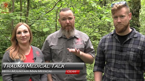 Trauma Medical Gear Talk with Mountain Man Medical