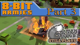 8-Bit Armies | So in Steel Crush All We Have to do is Not Die? Sure! | Part 3 | Gameplay Let's Play